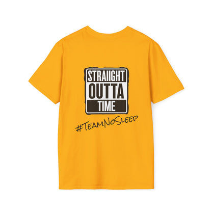 Straight Outta Time #TeamNoSleep T-Shirt