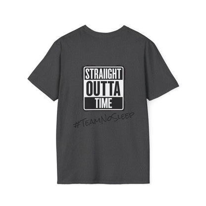 Straight Outta Time #TeamNoSleep T-Shirt