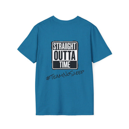Straight Outta Time #TeamNoSleep T-Shirt